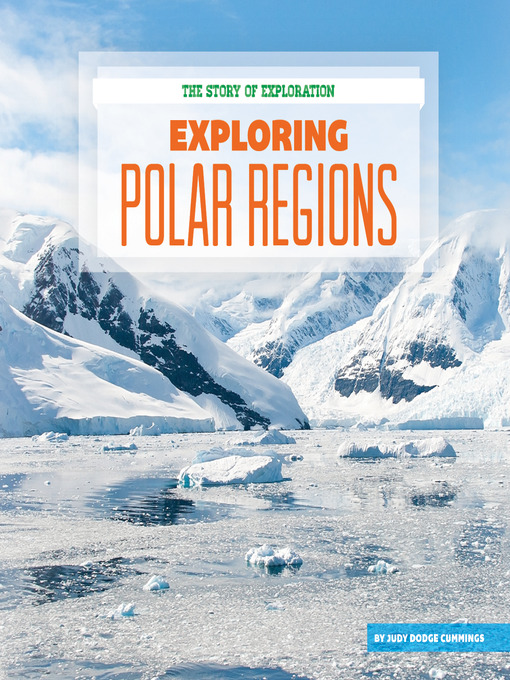 Title details for Exploring Polar Regions by Judy Dodge Cummings - Available